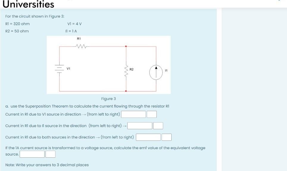 Solved Universities For the circuit shown in Figure 3: R1 = | Chegg.com