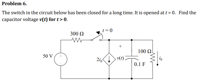 Solved Problem 6. The switch in the circuit below has been | Chegg.com