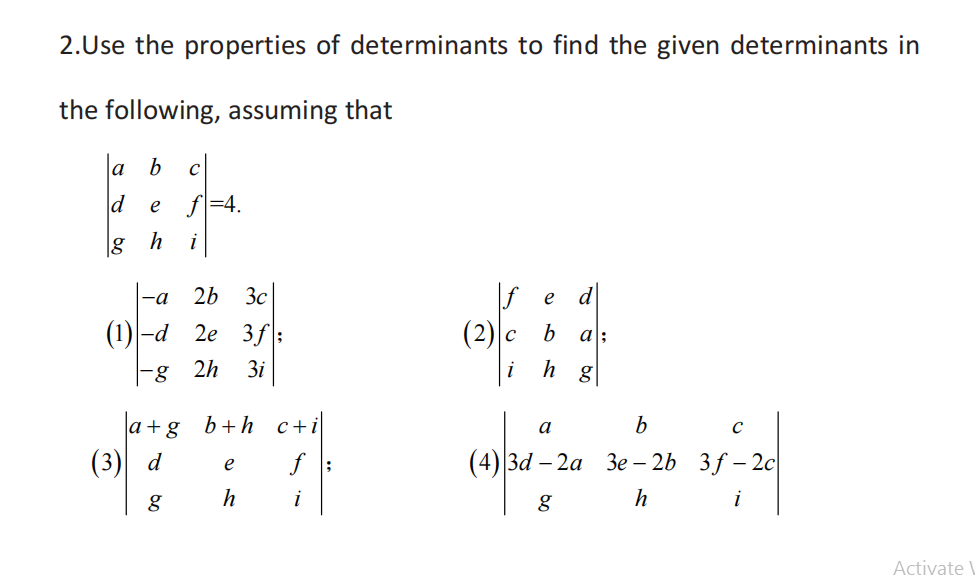 Solved 2.Use The Properties Of Determinants To Find The | Chegg.com