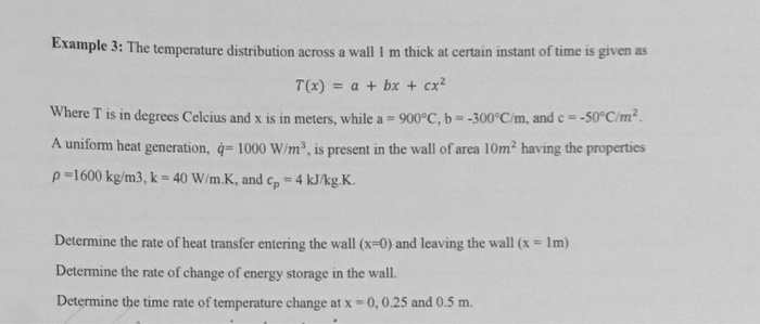Solved Example 3: The temperature distribution across a wall | Chegg.com