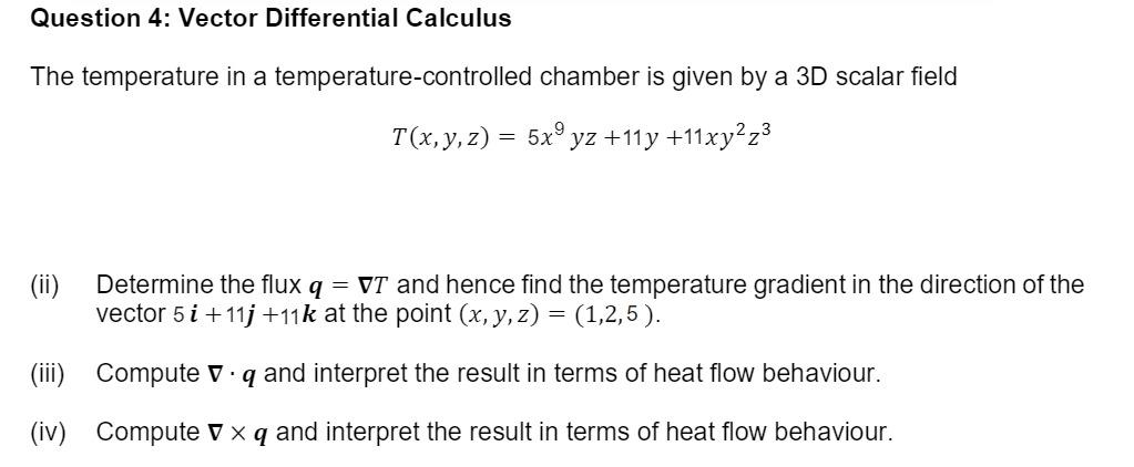 Solved Question 4: Vector Differential Calculus The | Chegg.com