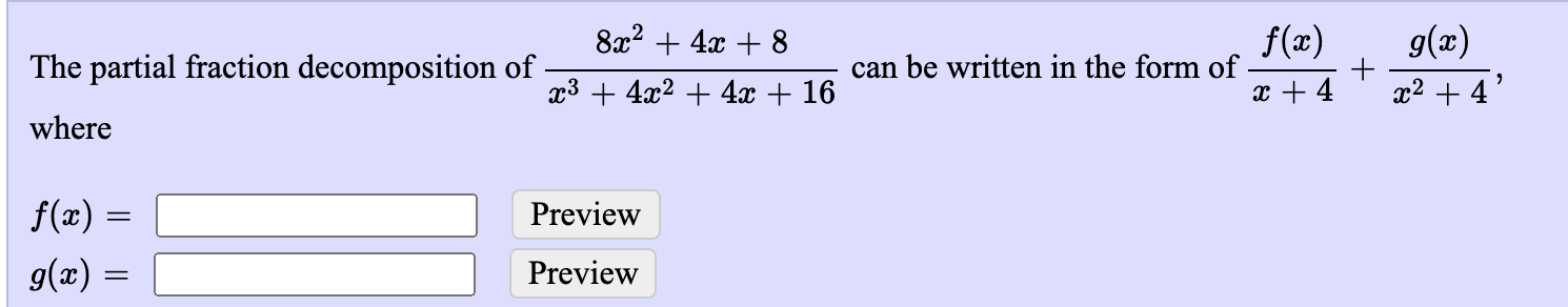Solved 8x2 + 4x + 8 The partial fraction decomposition of x3 | Chegg.com