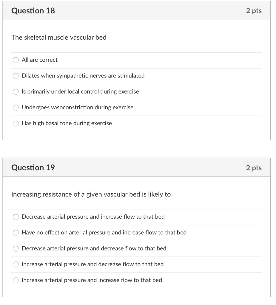 Solved The skeletal muscle vascular bed All are correct