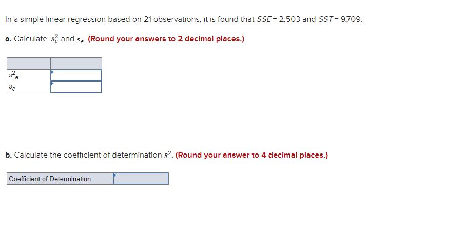 Solved In a simple linear regression based on 21 | Chegg.com