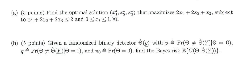 Solved (g) (5 Points) Find The Optimal Solution | Chegg.com | Chegg.com