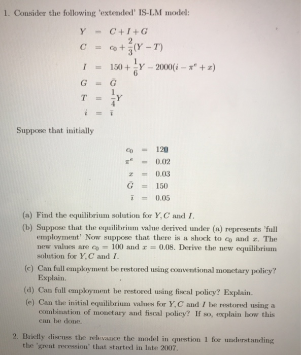 Solved 1. Consider The Following 'extended' IS-LM Model: | Chegg.com