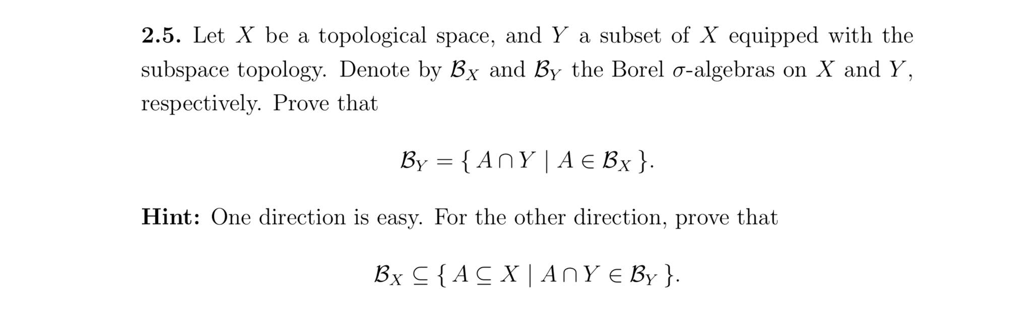 Solved 2.5. ﻿Let X ﻿be A Topological Space, And Y ﻿a Subset | Chegg.com