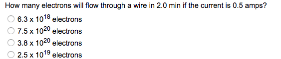 Solved How many electrons will flow through a wire in 2.0 | Chegg.com