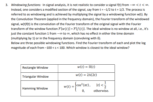 Signal Window Formulation Solved Windowing functions: In signal analysis, it is not | Chegg.com