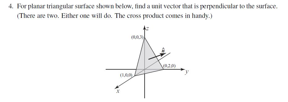 Solved 4. For planar triangular surface shown below, find a | Chegg.com