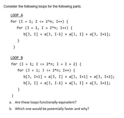 Solved Consider The Following Loops For The Following Parts. | Chegg.com