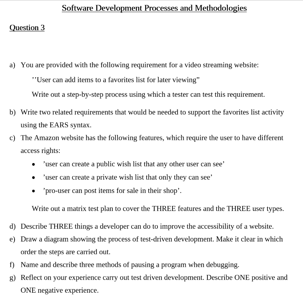 Solved Software Development Processes and Methodologies | Chegg.com