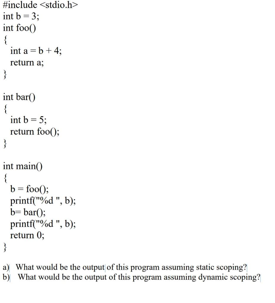 Solved #include Int B = 3; Int Foo() { Int A = B + 4; | Chegg.com