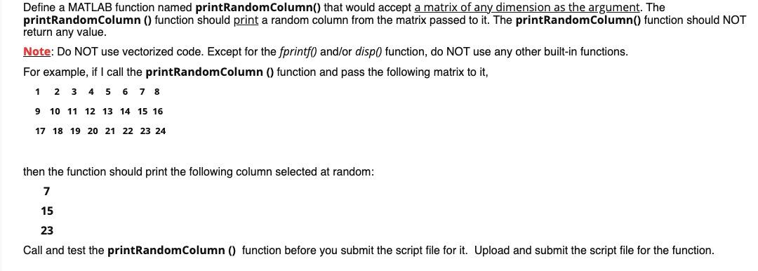 Solved Define a MATLAB function named printRandom Column() | Chegg.com