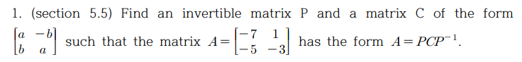 Solved 1. (section 5.5) Find an invertible matrix P and a | Chegg.com