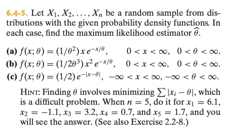 Solved 6.4-5. Let X1,X2,…,Xn Be A Random Sample From | Chegg.com