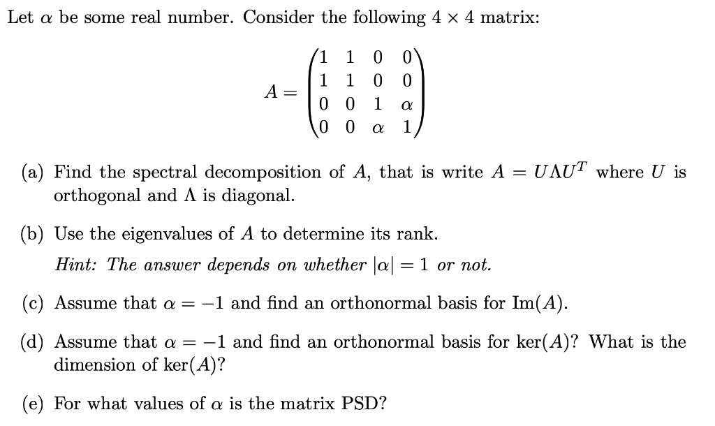 Solved Let a be some real number. Consider the following 4 x | Chegg.com