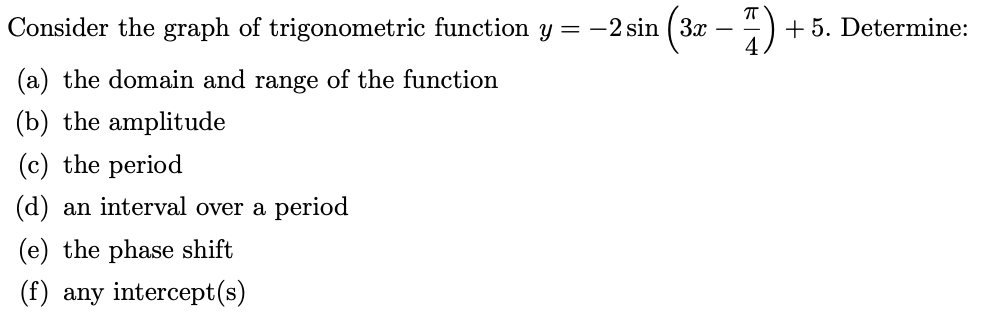 Solved Consider the graph of trigonometric function y = -2 | Chegg.com