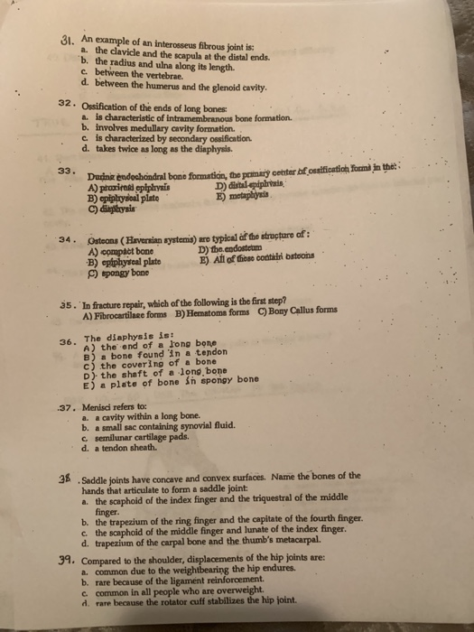 Solved 31. An example of an interosseus fibrous joint is: a. | Chegg.com