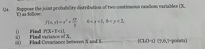 Solved Q4. ﻿Suppose the joint probability distribution of | Chegg.com