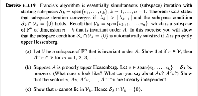 Solved Exercise 6.3.19 Francis's algorithm is essentially | Chegg.com