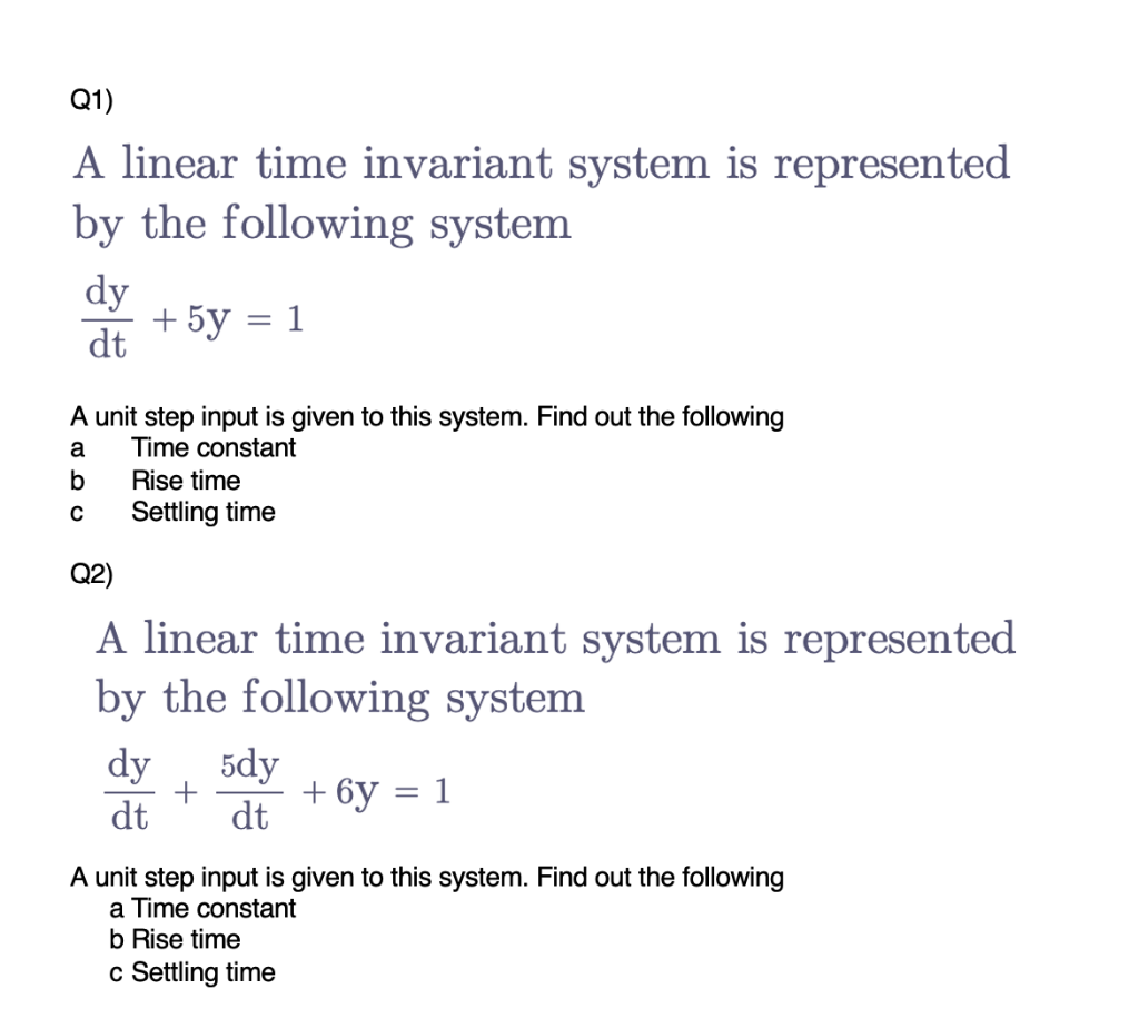 Solved Q1) A Linear Time Invariant System Is Represented By | Chegg.com