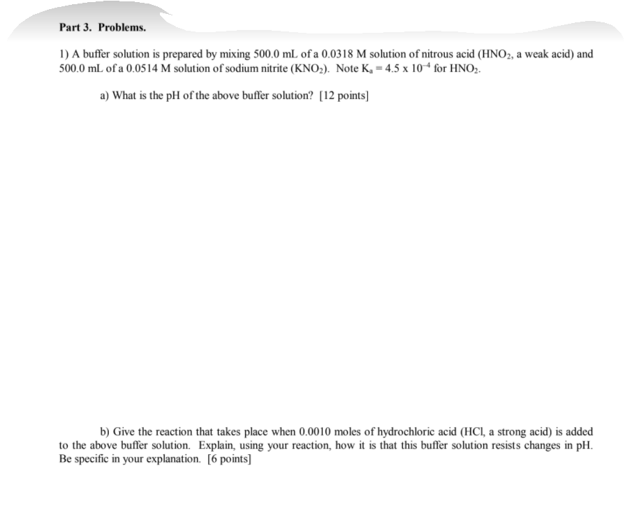 Solved Part 3. Problems. 1) A buffer solution is prepared by | Chegg.com