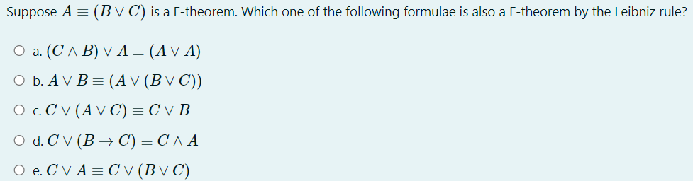 Solved Suppose A = (B V C) Is A [-theorem. Which One Of The | Chegg.com