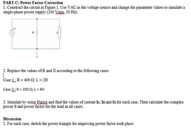 Solved PART C: Power Factor Correction 1. Construct the | Chegg.com