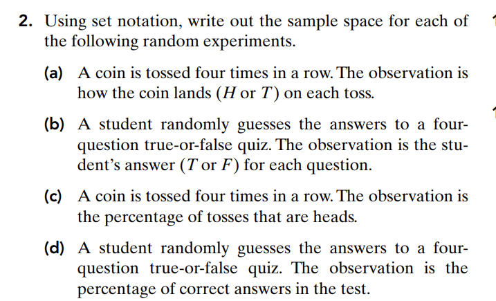 Solved 2. Using set notation, write out the sample space for | Chegg.com