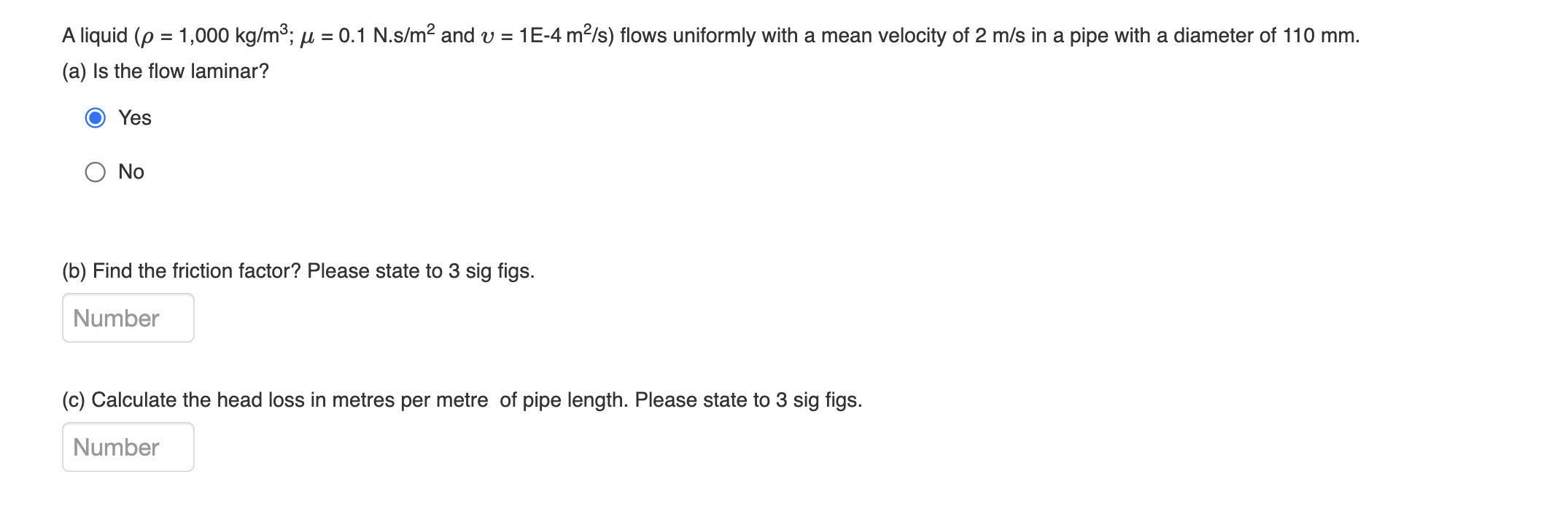solved-a-liquid-1-000-kg-m3-0-1-n-s-m2-and-v-1e-4-m2-s-chegg