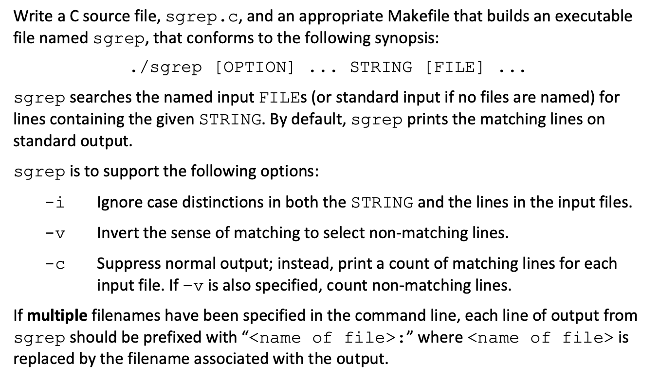 Solved Write A C Source File Sgrep C And An Appropriate Chegg Com