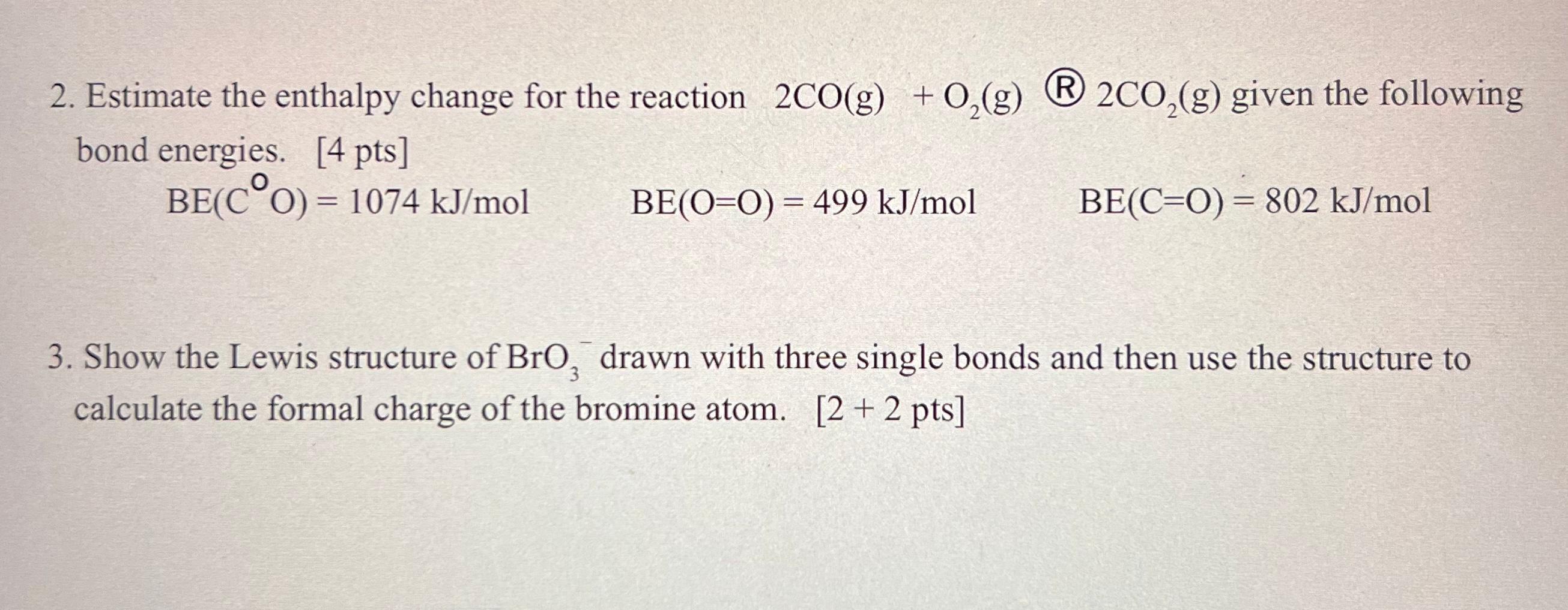 Solved 2. Estimate The Enthalpy Change For The Reaction | Chegg.com