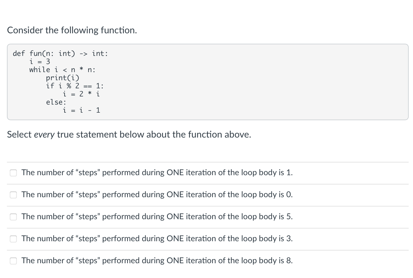 Solved Consider the following function. def fun(n: int) -> | Chegg.com