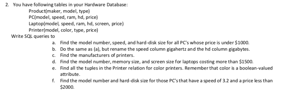 Solved 2. You have following tables in your Hardware | Chegg.com