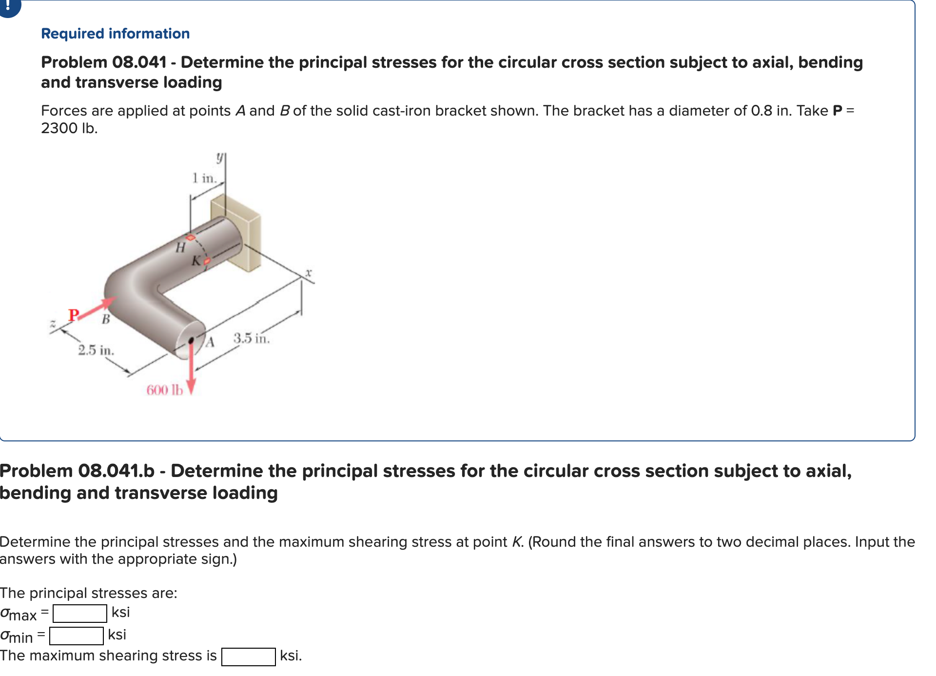 Solved Problem 08.041 - Determine The Principal Stresses For | Chegg.com