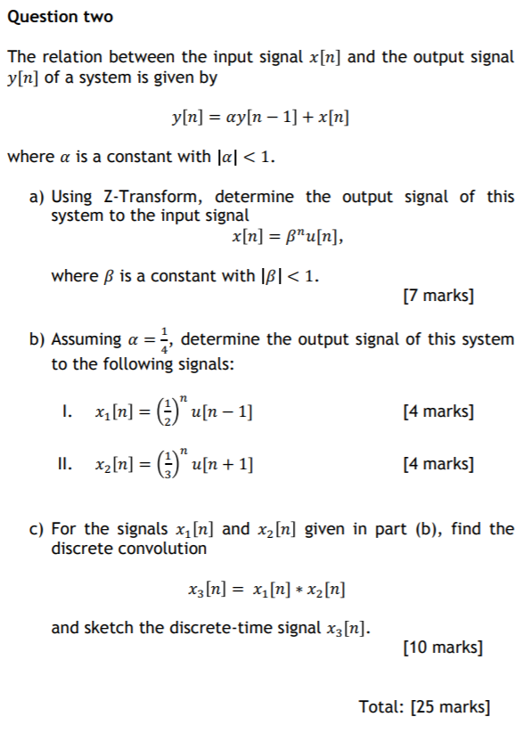 Solved Question two The relation between the input signal