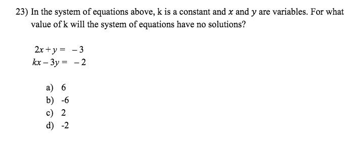 Solved 23) In the system of equations above, k is a constant | Chegg.com