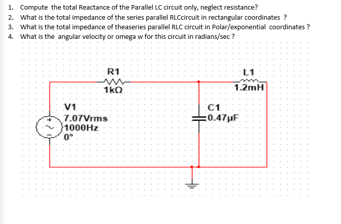 Solved 1. Compute the total Reactance of the Parallel LC | Chegg.com