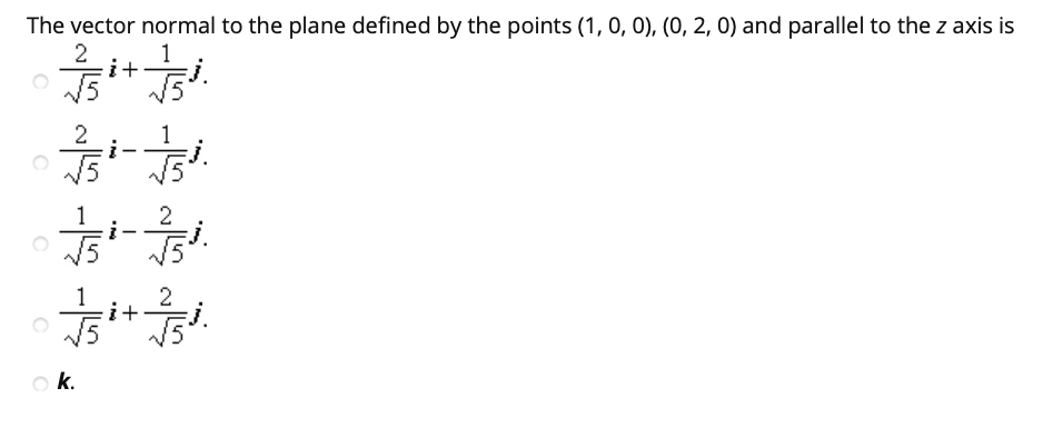 Solved The vector normal to the plane defined by the points | Chegg.com