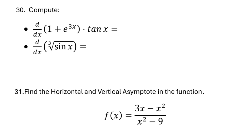 Compute:ddx(1+e3x)*tanx=ddx(sinx3)=31.Find the | Chegg.com