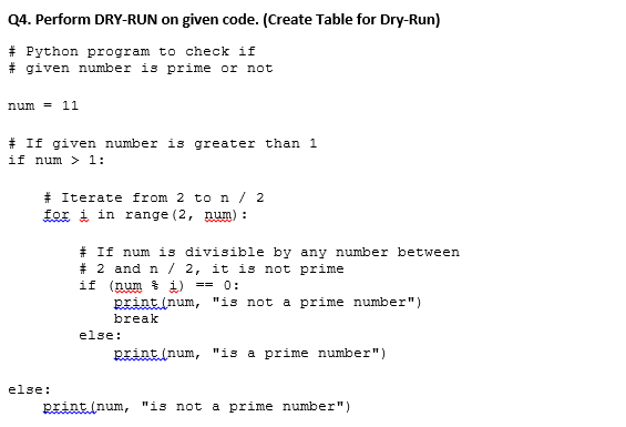 Solved Q4. Perform DRY-RUN on given code. (Create Table for | Chegg.com