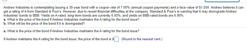 Solved Andrew Industries Is Contemplating Issuing A 30-year | Chegg.com