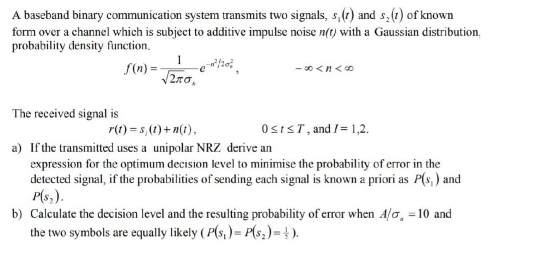 Solved A Baseband Binary Communication System Transmits Two | Chegg.com