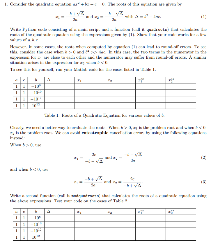 Solved] Consider the quadratic equation: A * x**2 + B * x + C = 0