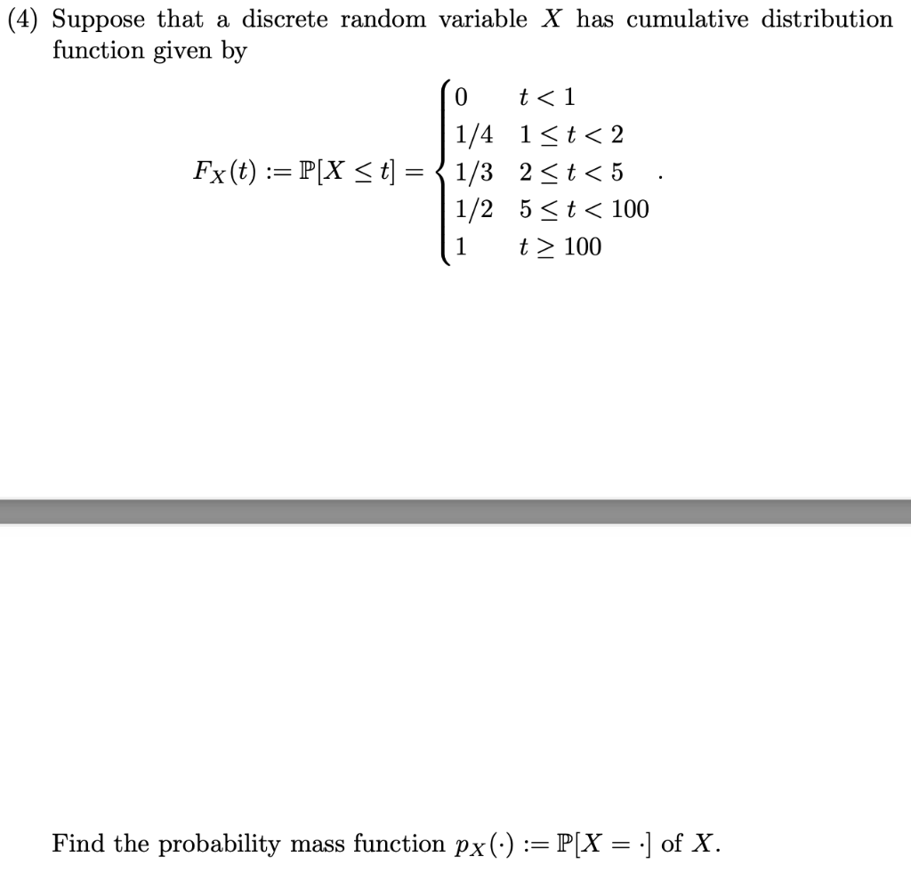 Solved (4) Suppose that a discrete random variable X has | Chegg.com