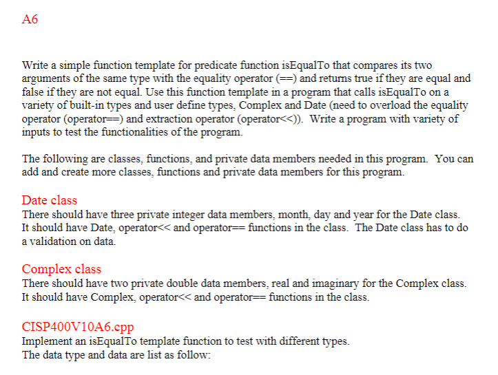 Solved A6 Write a simple function template for predicate | Chegg.com