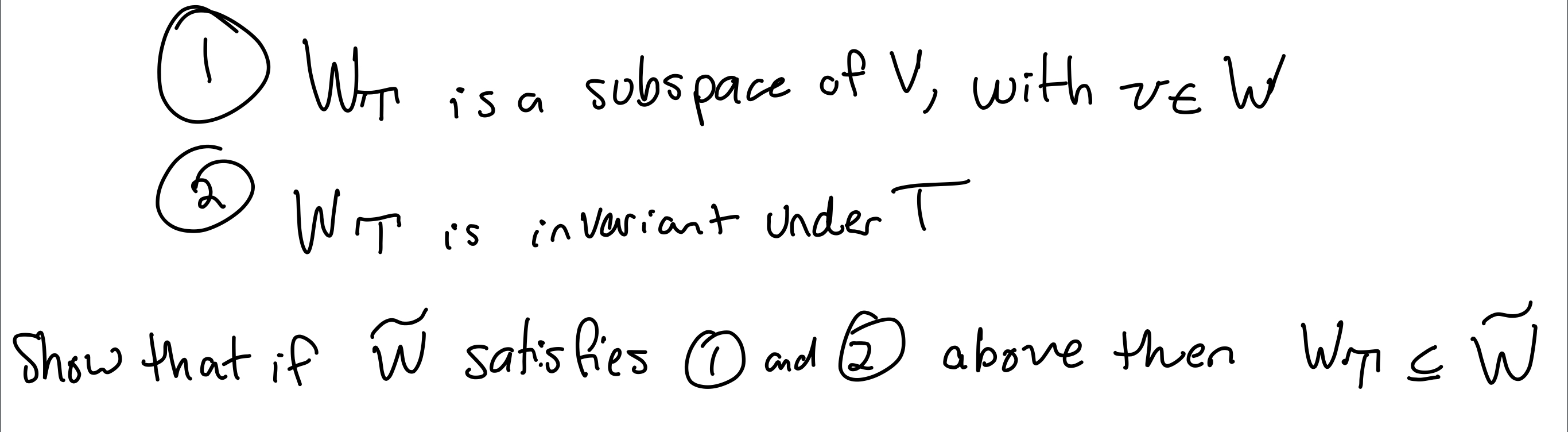 Solved O Wr Is A Subspace Of V With Ve W Wit Is Invari Chegg Com