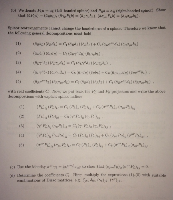 Solved Problem 11: Fierz Transformations In computations of | Chegg.com