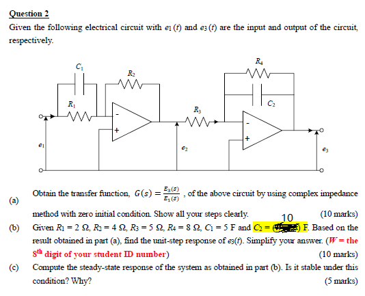 Solved Question 2 Given the following electrical circuit | Chegg.com